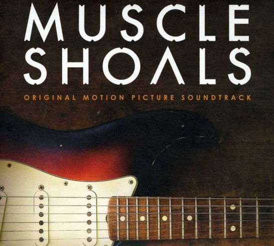 Cover for O.s.t · Muscle Shoals (CD) [Digipak] (2013)
