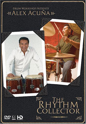 Rhythm Collector - Alex Acuna - Movies - DWDRU - 0647139172651 - October 10, 2007