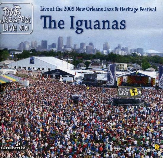 Cover for Iguanas · Jazz Fest 2009 (CD) (2010)