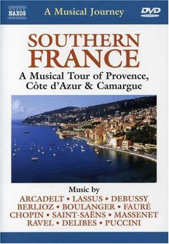 Musical Journey: Southern France / Various - Musical Journey: Southern France / Various - Movies - NAXOS CITY - 0747313551651 - September 25, 2007