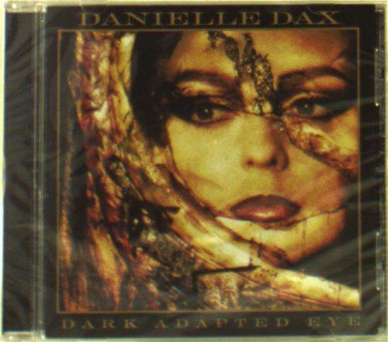 Cover for Danielle Dax · Dark Adapted Eye (CD) (2019)