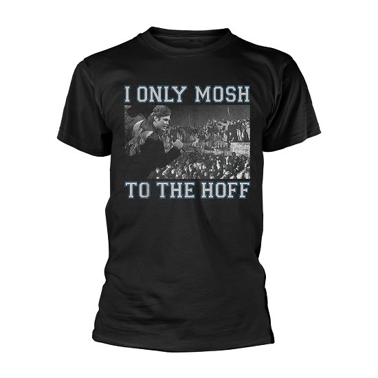 Cover for David Hasselhoff · I Only Mosh to the Hoff (T-shirt) [size M] [Black edition] (2021)