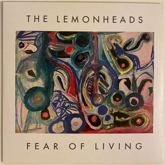 Cover for Lemonheads · Fear Of Living (7&quot;) (2024)