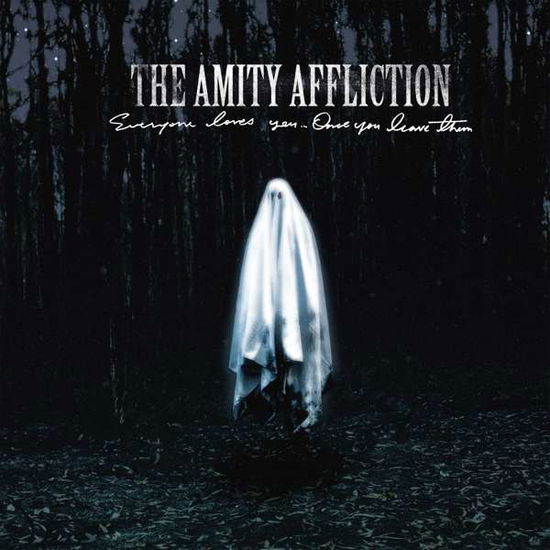 Everyone Loves You... Once You Leave Them - The Amity Affliction - Music - SI / PURE NOISE RECORDS - 0810540031651 - February 21, 2020