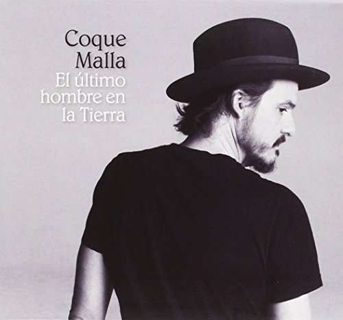 Cover for Coque Malla · El Ultimo Hombre En La Tierra (CD) (2016)