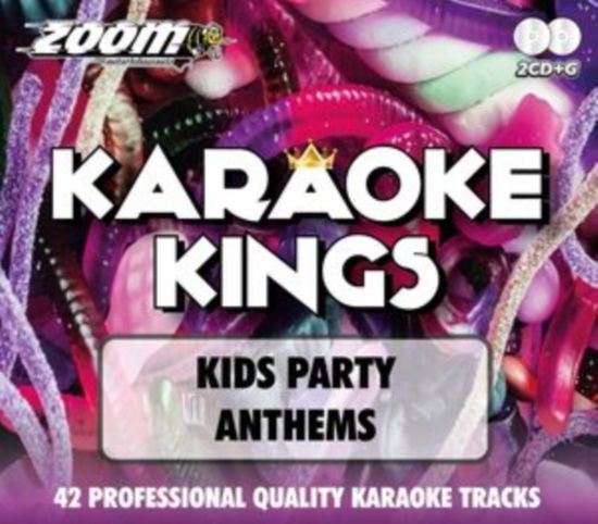 Cover for Zoom Karaoke · Karaoke Kings: Kids Party Anthems - 42 Songs (CD+G) (CD) (2022)