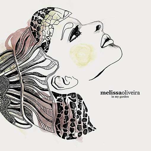 Cover for Melissa Oliveira · In My Garden (CD) (2011)