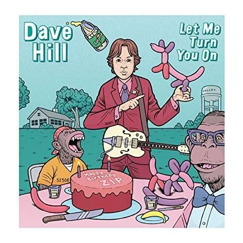 Cover for Dave Hill · Let Me Turn You On (CD) (2018)