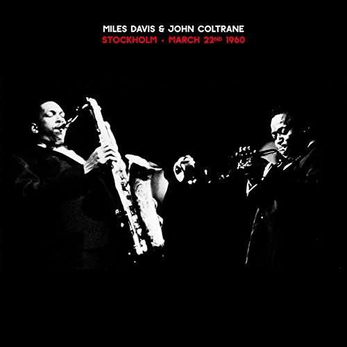 Cover for Davis, Miles &amp; John Coltrane · Stockholm (LP) (2016)