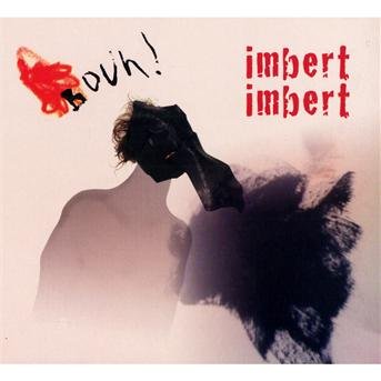 Cover for Imbert Imbert · Bouh (CD) (2010)