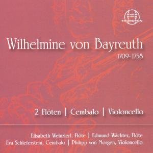 Weinzierl / Waechter / Schieferstein / Morgen · Wilhelmine Von Bayreuth: Chamber Music (CD) (2010)