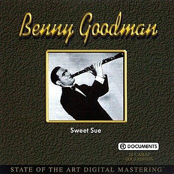 Sweet Sue - Goodman Benny - Muziek - TIM CZ - 4011222042651 - 20 april 1998