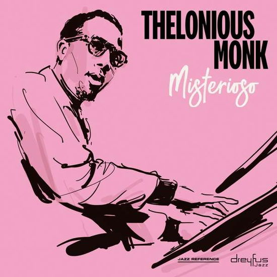 Misterioso - Thelonious Monk - Musiikki - DREYFUS JAZZ - 4050538476651 - perjantai 19. huhtikuuta 2019