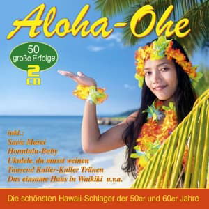 Aloha-ohe-die 50 Schönsten Hawaii-schlager - V/A - Musik - MUSICTALES - 4260320874651 - 15 juli 2016