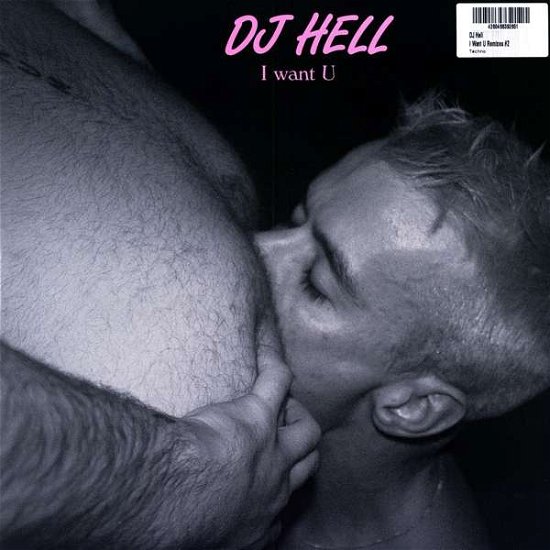 Cover for Dj Hell · I Want U Remixes 2 (LP) (2018)