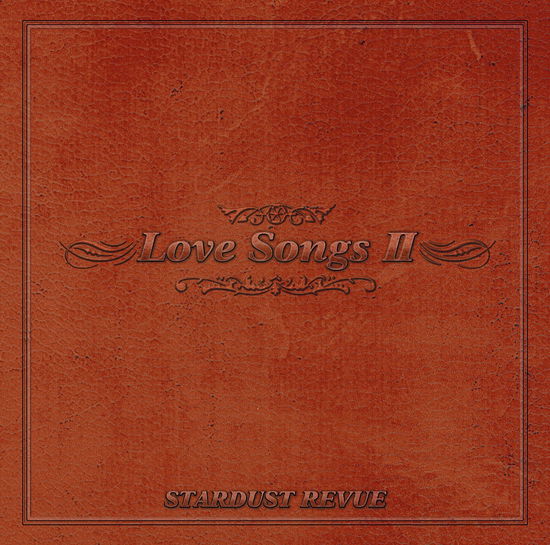 Cover for Stardust Revue · Love Songs 2 (CD) [Japan Import edition] (2016)