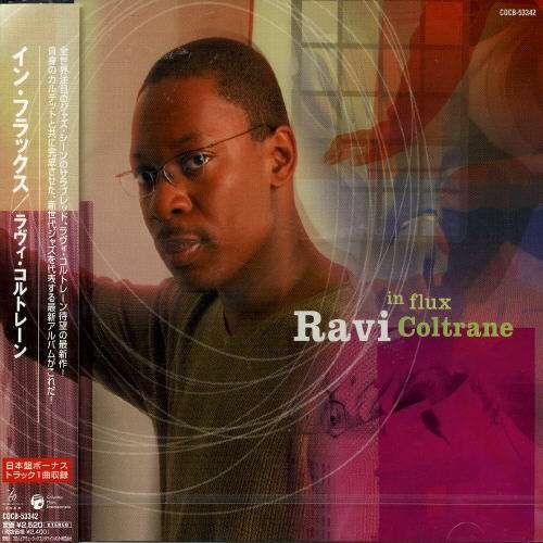 Cover for Ravi Coltrane · In Flux (CD) [Bonus Tracks edition] (2005)