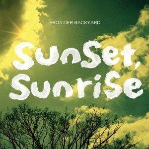 Cover for Frontier Backyard · Sunset. Sunrise (CD) [Japan Import edition] (2006)