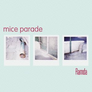 Cover for Mice Parade · Ramda (CD) [Japan Import edition] (2015)