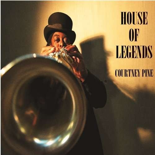 Cover for Courtney Pine · House of Legends (LP) (2012)