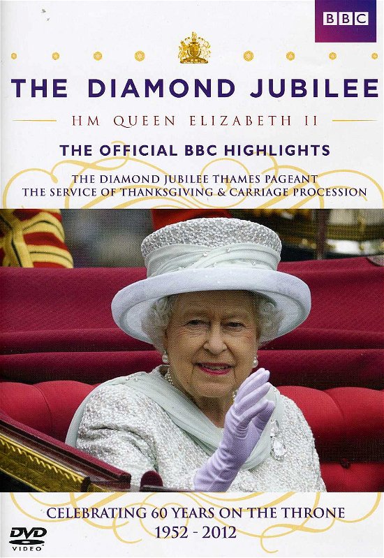 Cover for The Diamond Jubilee Hm Queen Elizabe · Diamond Jubilee Hm Queen Elizabeth II The Official BBC Highlights (DVD) (2012)