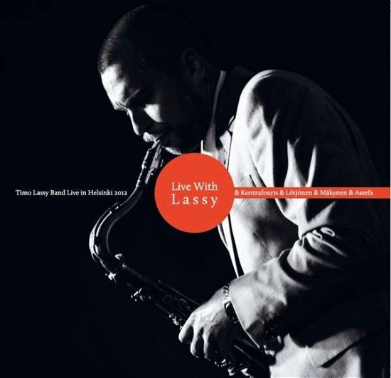 Cover for Timo Lassy · Live With Lassy (LP) (2013)