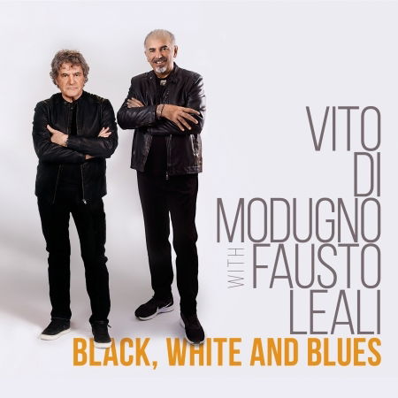 Cover for Vito Di Modugno &amp; Fausto Leali · Black, White And Blues (CD) (2023)