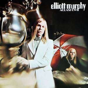 Cover for Elliott Murphy · Aquashow (CD) (2020)