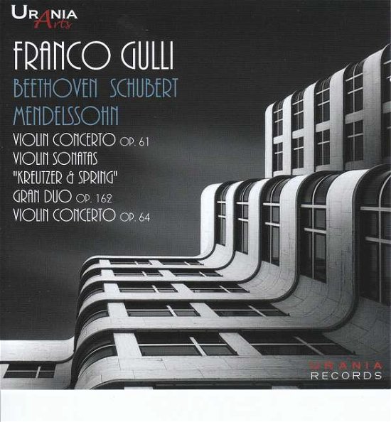 Beethoven / Gracis / Cavallo · Franco Gulli Plays Violin Concertos & Sonatas (CD) (2018)