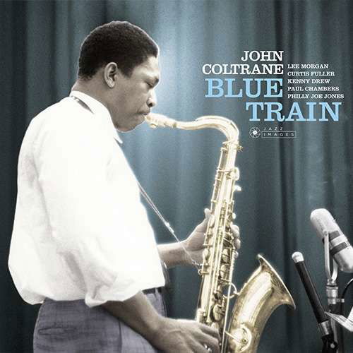 Blue Train - John Coltrane - Musiikki - JAZZ IMAGES (WILLIAM CLAXTON SERIES) - 8436569191651 - lauantai 1. syyskuuta 2018