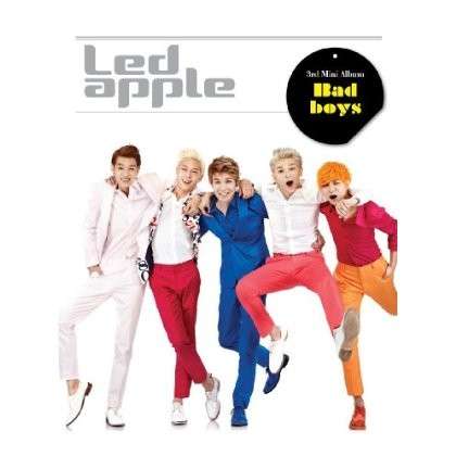 Cover for Led Apple · Bad Boys (CD) [EP edition] (2013)