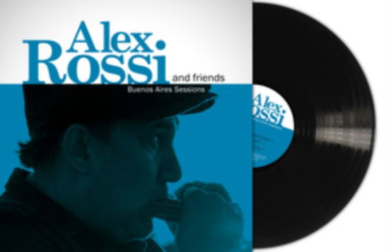 Cover for Alex Rossi &amp; Friends · Buenos Aires Sessions (LP) (2025)