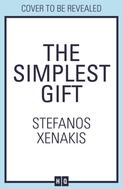 Cover for Stefanos Xenakis · The Simplest Gift (Hardcover Book) (2021)