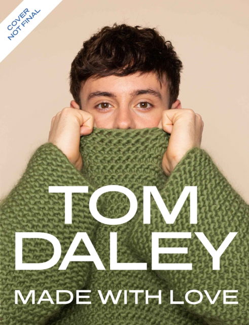 Made with Love - Tom Daley - Books - HarperCollins Publishers - 9780008567651 - October 27, 2022