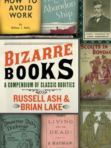 Cover for Brian Lake · Bizarre Books: a Compendium of Classic Oddities (Taschenbuch) (2022)