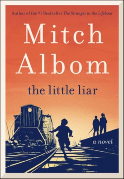 Cover for Mitch Albom · The Little Liar: A Novel (Hardcover Book) (2023)