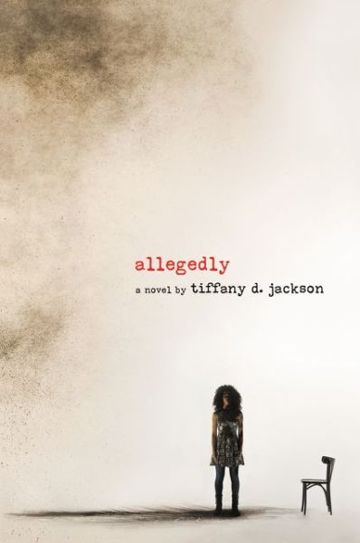 Cover for Tiffany Jackson · Allegedly (Paperback Book) (2018)