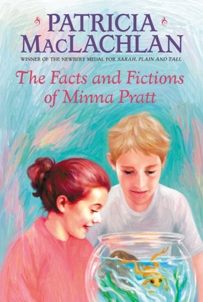 Cover for Patricia MacLachlan · The Facts and Fictions of Minna Pratt (Paperback Book) [First edition] (2002)