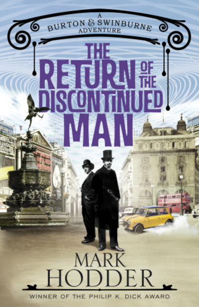 Cover for Mark Hodder · The Return of the Discontinued Man (Bound Book) (2014)