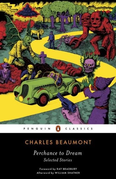 Cover for Charles Beaumont · Perchance to Dream: Selected Stories (Paperback Bog) (2015)