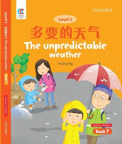 Cover for Hiuling Ng · The Unpredictable Weather - OEC Level 3 Student's Book (Paperback Bog) [Teacher’s edition] (2021)