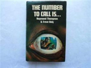 Cover for Raymond Thompson · Number to Call is.... (Hardcover Book) (1979)