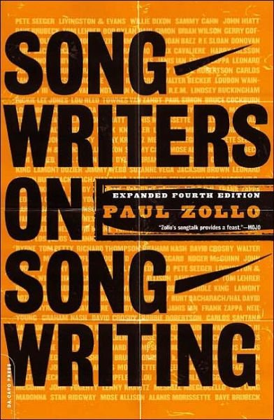 Songwriters On Songwriting: Revised And Expanded - Paul Zollo - Books - Hachette Books - 9780306812651 - June 19, 2003