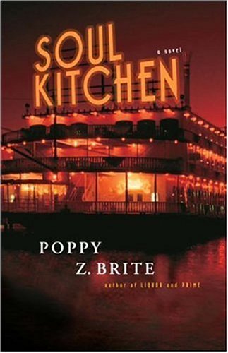 Cover for Poppy Z. Brite · Soul Kitchen: a Novel (Taschenbuch) (2006)