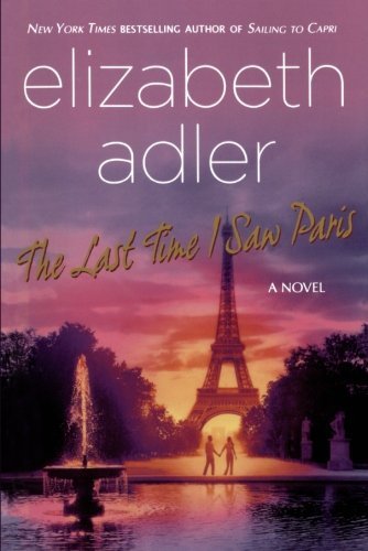 Cover for Elizabeth Adler · The Last Time I Saw Paris (Paperback Bog) [1st edition] (2008)