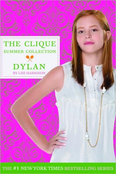 Cover for Lisi Harrison · Clique Summer Collection #2- Dylan (Paperback Book) (2008)