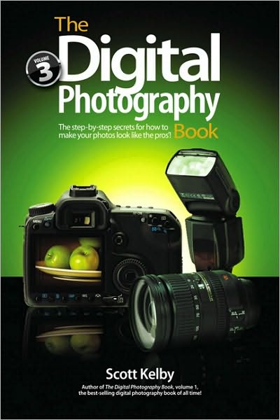 The Digital Photography Book, Part 3 - Scott Kelby - Książki - Pearson Education (US) - 9780321617651 - 21 lipca 2009