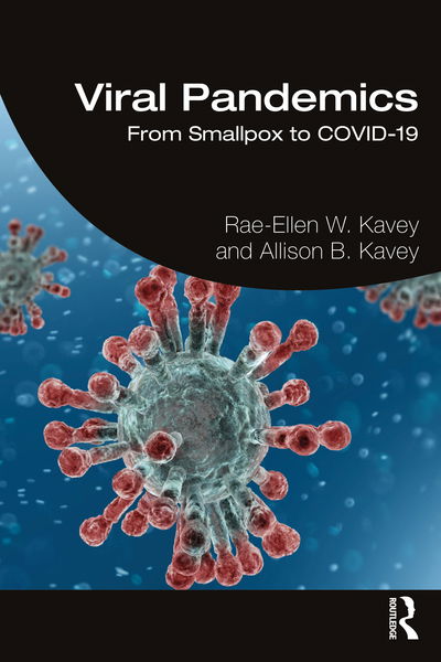 Cover for Rae-Ellen Kavey · Viral Pandemics: From Smallpox to COVID-19 (Paperback Book) (2020)