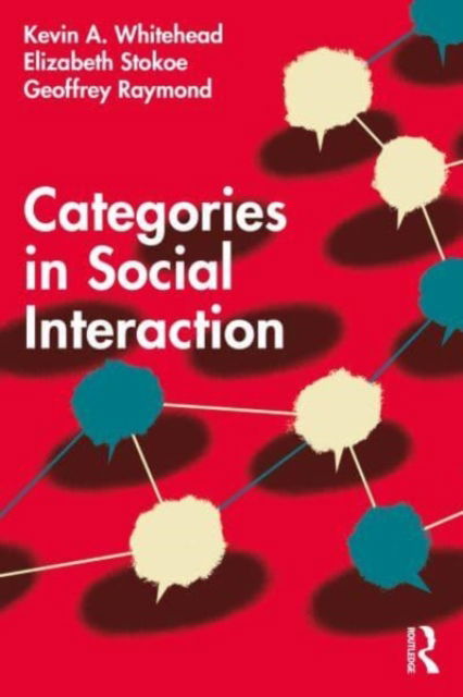 Kevin A. Whitehead · Categories in Social Interaction (Paperback Book) (2024)