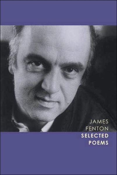 Cover for James Fenton · Selected Poems (Paperback Book) [1st edition] (2006)